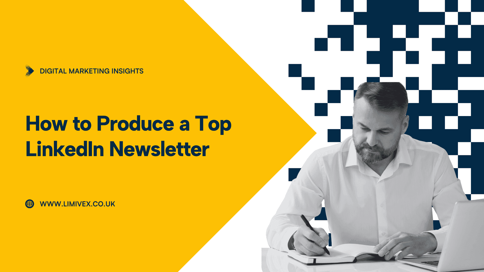 How to Produce a Top LinkedIn Newsletter