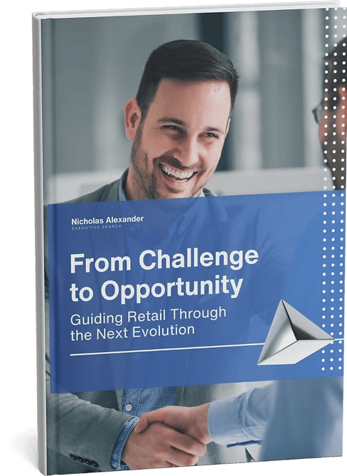 Nicholas Alexander guide cover, From Challenge to Opportunity, Guiding Retail Through the Next Evolution
