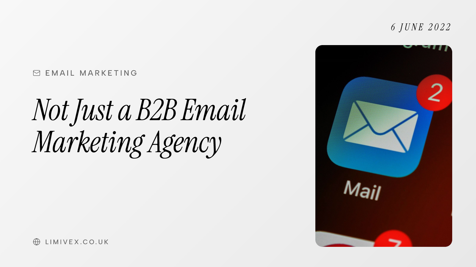 Not Just a B2B Email Marketing Agency 