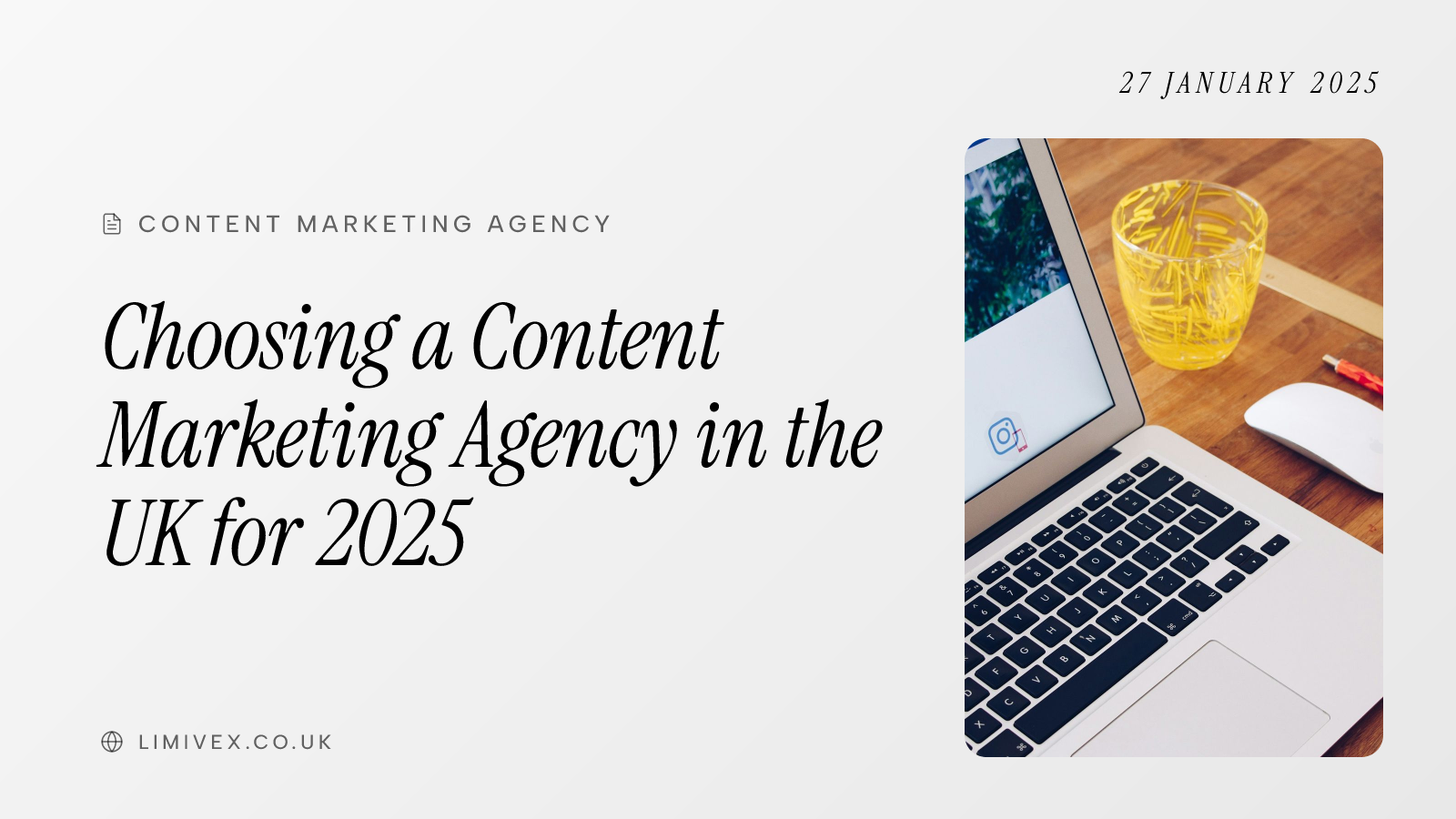 Choosing a Content Marketing Agency in the UK for 2025